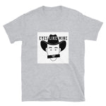 "Eyes Like Mine" T-Shirt