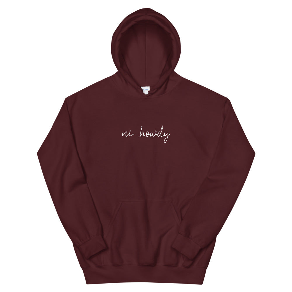 "Ni Howdy" Hoodie